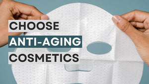 Choose Anti-aging Cosmetics